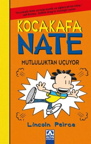 Koca Kafa Nate 8 - Mutluluktan Uçuyor