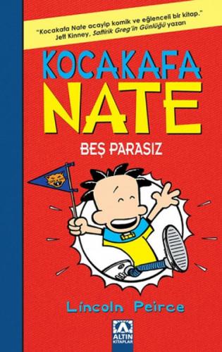 Kocakafa Nate 04 - Beş Parasız