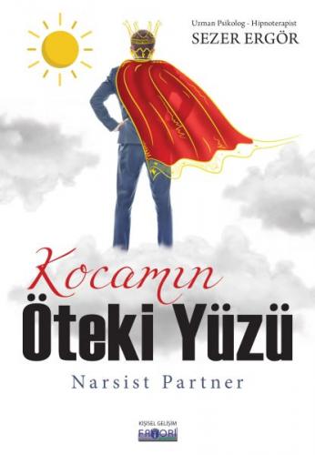 Kocamın Öteki Yüzü - Narsist Partner