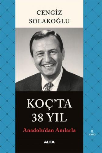 Koç'ta 38 Yıl