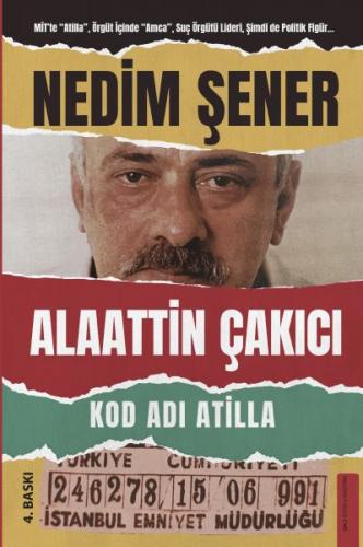 Kod Adı Atilla - Alaattin Çakıcı