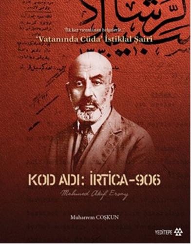 Kod Adı İrtica - 906 Mehmet Akif Ersoy