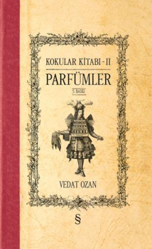 Kokular Kitabı 2 - Parfümler