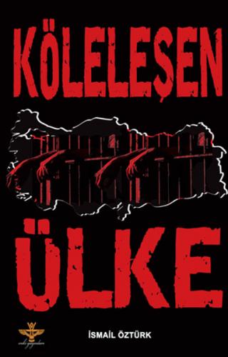 Köleleşen Ülke