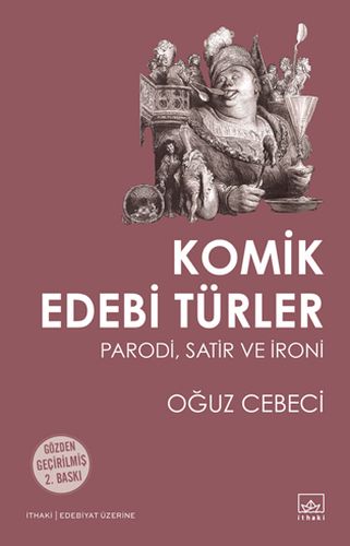 Komik Edebi Türler Parodi, Satir ve İroni