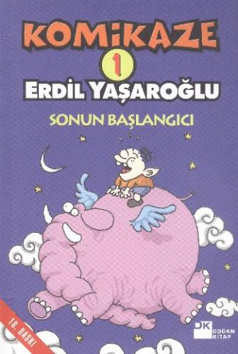 Komikaze 1 / Sonun Başlangıcı