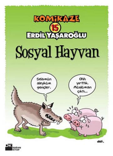 Komikaze 15 / Sosyal Hayvan