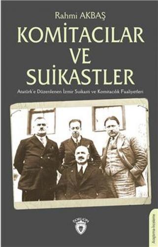 Komitacılar ve Suikastler