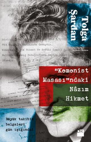 Komonist Masasındaki Nazım Hikmet