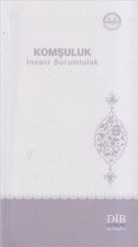 Komşuluk İnsani Sorumluluk