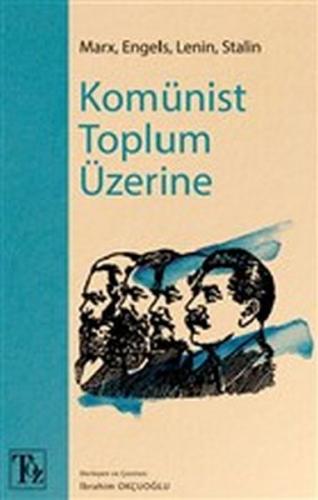 Komünist Toplum Üzerine