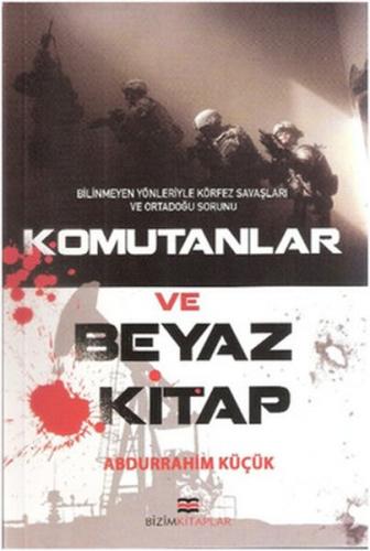 Komutanlar ve Beyaz Kitap