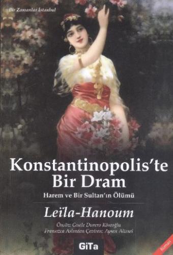 Konstantinopolis'te Bir Dram Harem ve Bir Sultan'ın Ölümü