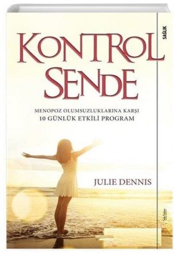 Kontrol Sende - Menopoz Olumsuzluklarına Karşı 10 Günlük Etkili Progra