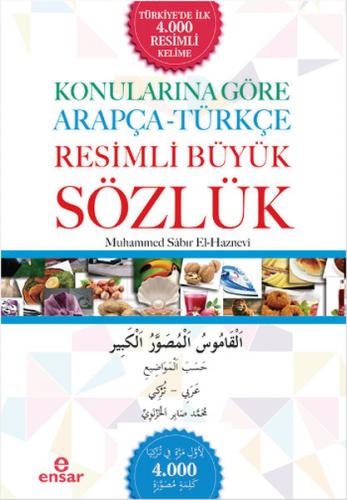 Konularına Göre Arapça-Türkçe Resimli Büyük Sözlük