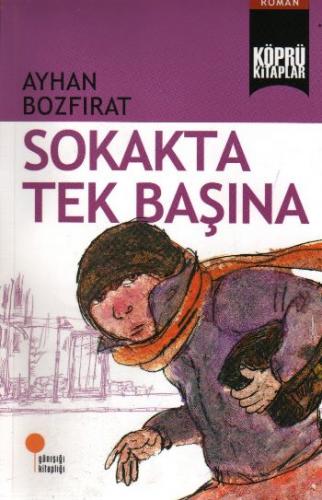 Köprü Kitaplar 2 - Sokakta Tek Başına