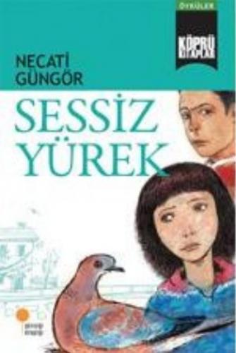 Köprü Kitaplar 4 - Sessiz Yürek