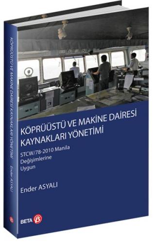 Köprüüstü ve Makine Dairesi Kaynakları Yönetimi