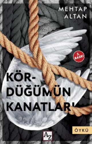 Kördüğümün Kanatları