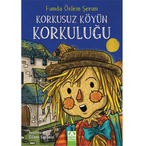 Korkusuz Köyün Korkuluğu