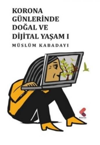 Korona Günlerinde Doğal ve Dijital Yaşam 1