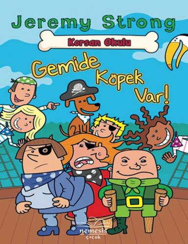 Korsan Okulu: Gemide Köpek Var