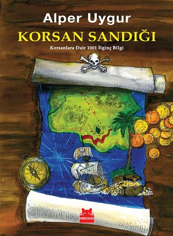 Korsan Sandığı Korsanlara Dair 1001 İlginç Bilgi