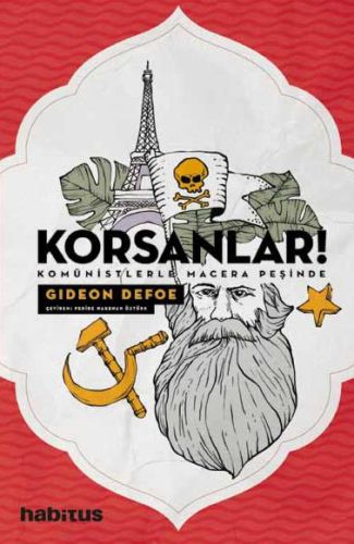 Korsanlar! - Komünistlerle Macera Peşinde