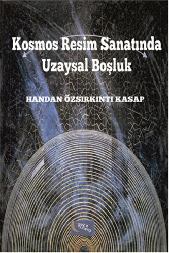 Kosmos Resim Sanatında Uzaysal Boşluk