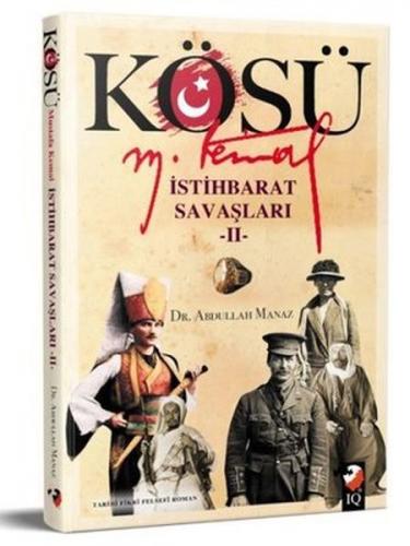 Kösü - Mustafa Kemal (II. Cilt)