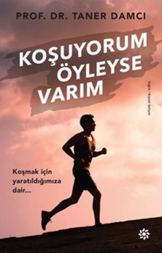 Koşuyorum Öyleyse Varım