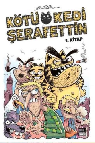 Kötü Kedi Şerafettin 1