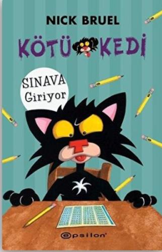 Kötü Kedi Sınava Giriyor