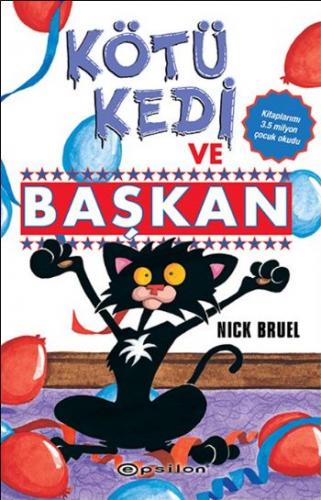 Kötü Kedi ve Başkan 5