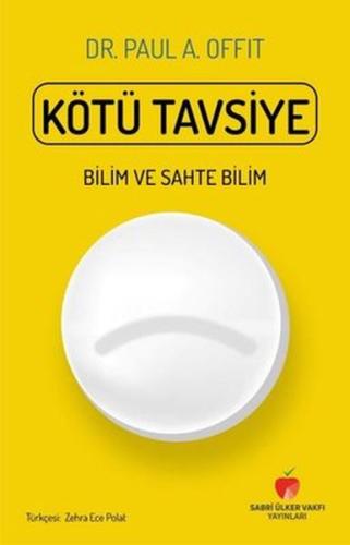 Kötü Tavsiye - Bilim ve Sahte Bilim