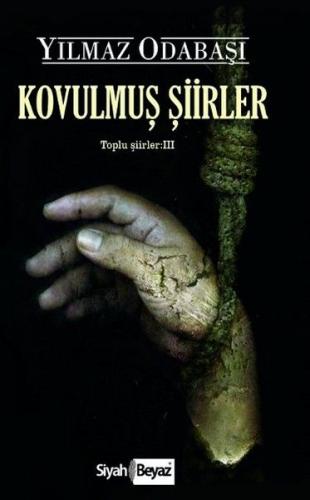 Kovulmuş Şiirler - Toplu Şiirler 3