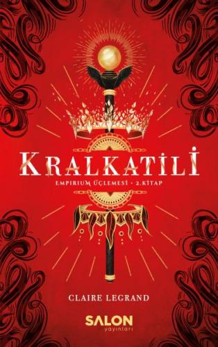 Kralkatili - Empirium Üçlemesi 2. Kitap