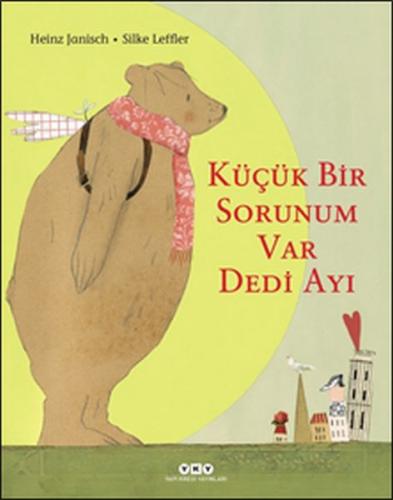 Küçük Bir Sorunum Var Dedi Ayı - Ciltli