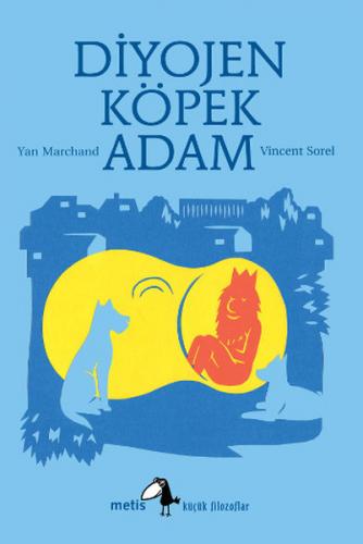 Küçük Filozoflar Dizisi 8 - Diyojen: Köpek Adam