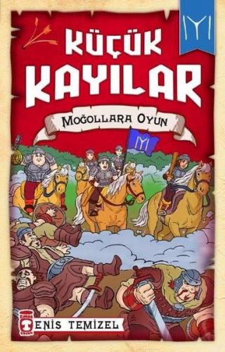 Küçük Kayılar - Moğollarla Oyun