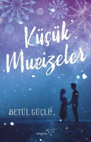 Küçük Mucizeler (Ciltli)