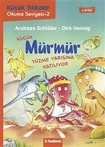 Küçük Mürmür Yüzme Yarışına Katılıyor 2. Kitap