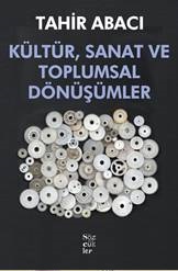 Kültür, Sanat ve Toplumsal Dönüşümler