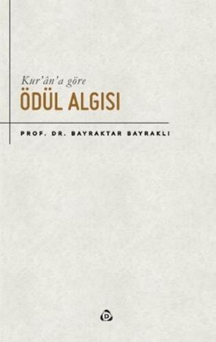 Kur’an’a Göre Ödül Algısı