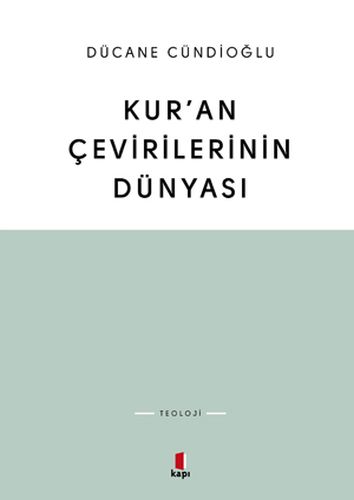 Kur’an Çevirilerinin Dünyası