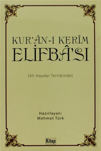 Kur'an-ı Kerim Elifba'sı (Ali Haydar Tertibinde) / Tecvid İlaveli