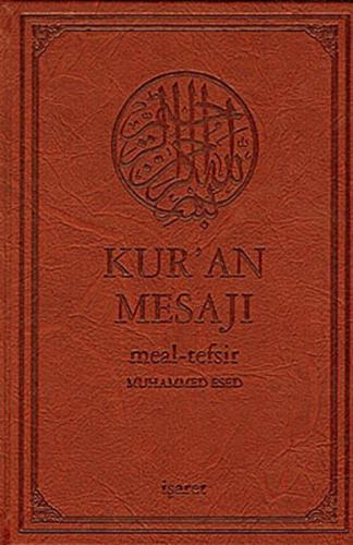 Kur'an Mesajı / Meal-Tefsir Mushaflı (Orta Boy-Şamua-Ciltli)