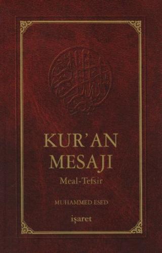 Kur'an Mesajı / Meal - Tefsir - (Ortaboy Mushaflı 2.hamur Ciltli)