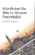 Kürdistan'da Din ve Siyaset Sosyolojisi