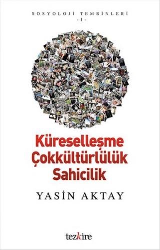 Küreselleşme Çokkültürlülük Sahicilik